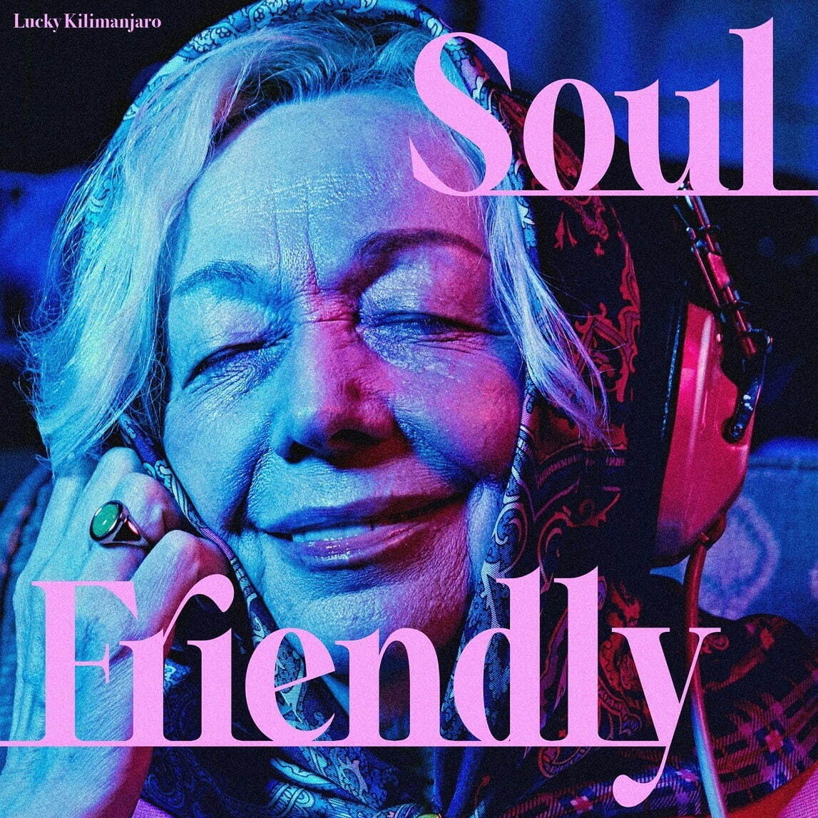 Lucky Kilimanjaroの新作EP『Soul Friendly』配信リリース、全6曲を収録 | 写真